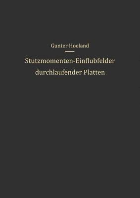 Sttzmomenten-Einflufelder durchlaufender Platten 1