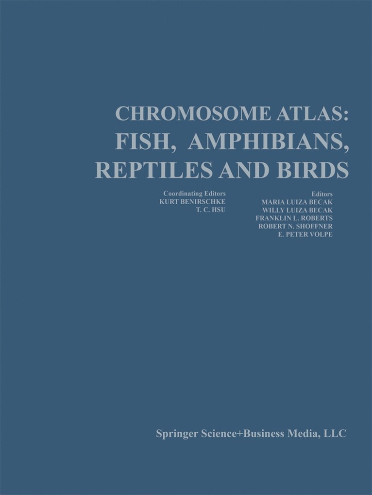 Chromosome Atlas: Fish, Amphibians, Reptiles, and Birds 1