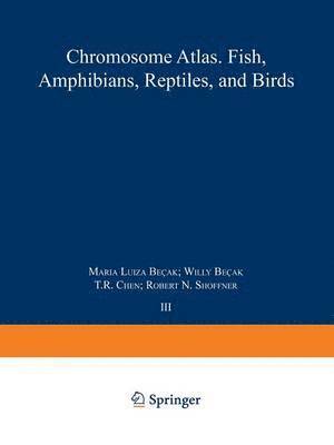 bokomslag Chromosome Atlas: Fish, Amphibians, Reptiles and Birds
