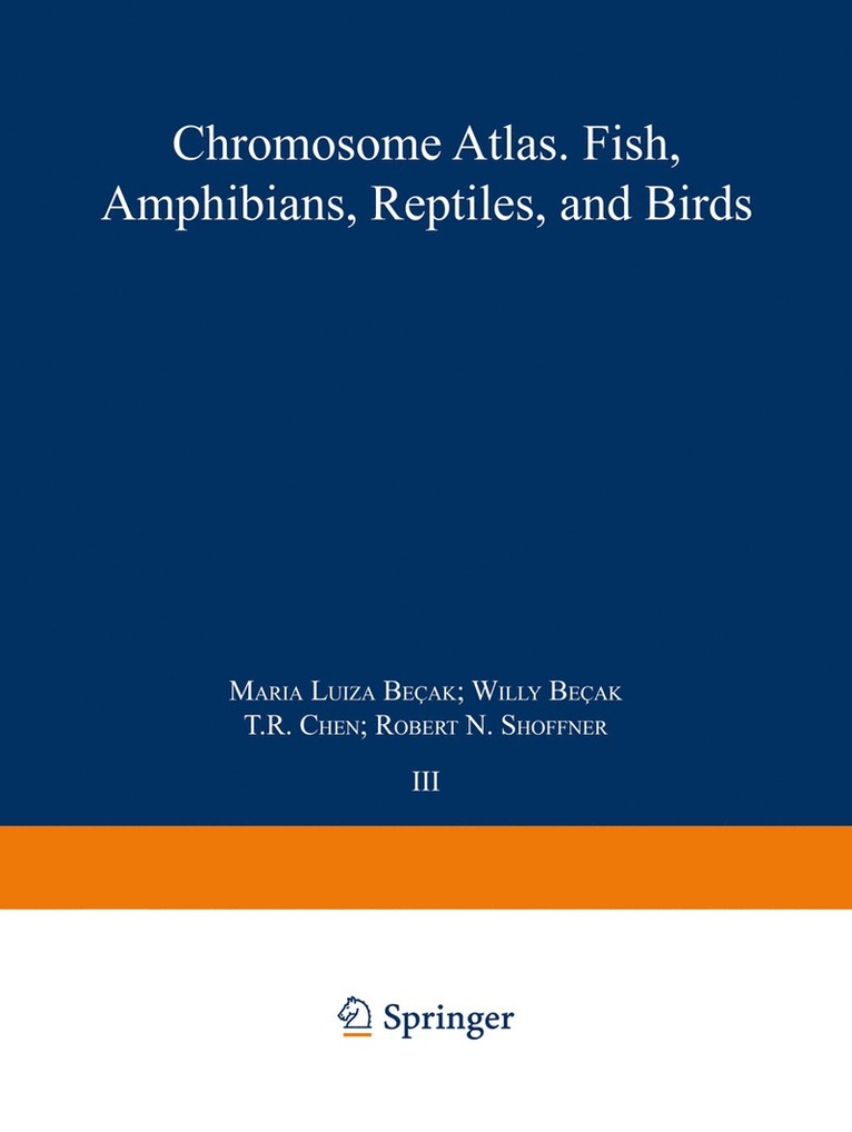 Chromosome Atlas: Fish, Amphibians, Reptiles and Birds 1