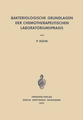 bokomslag Bakteriologische Grundlagen der Chemotherapeutischen Laboratoriumspraxis