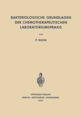 Bakteriologische Grundlagen der Chemotherapeutischen Laboratoriumspraxis
