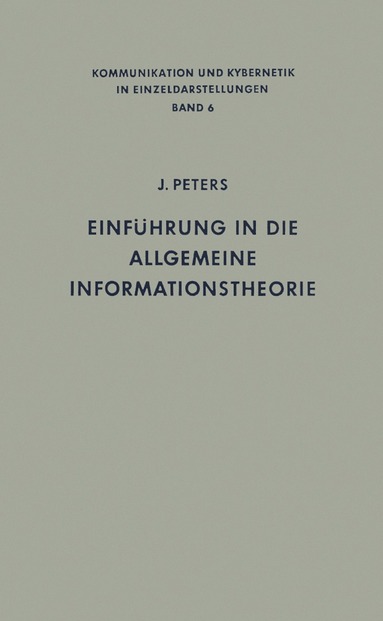 Johannes Peters - Einführung in die allgemeine Informationstheorie, Häftad