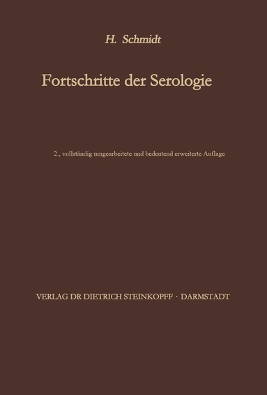 Hans Schmidt - Fortschritte der Serologie, Häftad