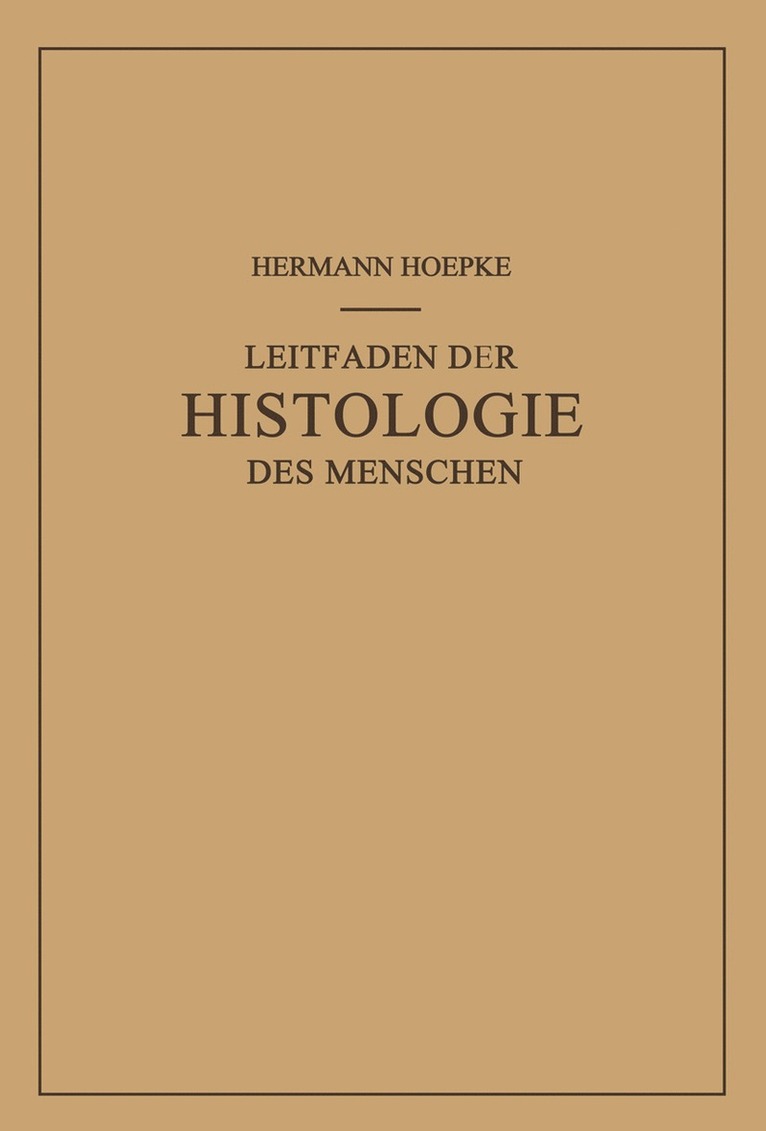 Leitfaden der Histologie des Menschen