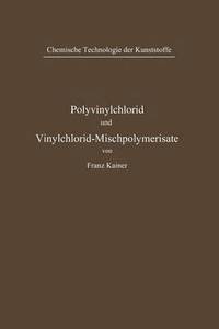 bokomslag Polyvinylchlorid und Vinylchlorid-Mischpolymerisate