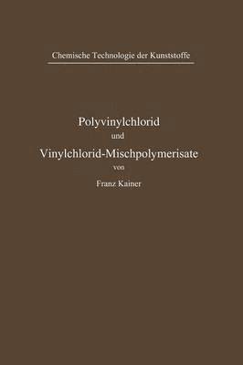 bokomslag Polyvinylchlorid und Vinylchlorid-Mischpolymerisate