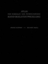 bokomslag Atlas der Normalen und Pathologischen Handskeletentwicklung