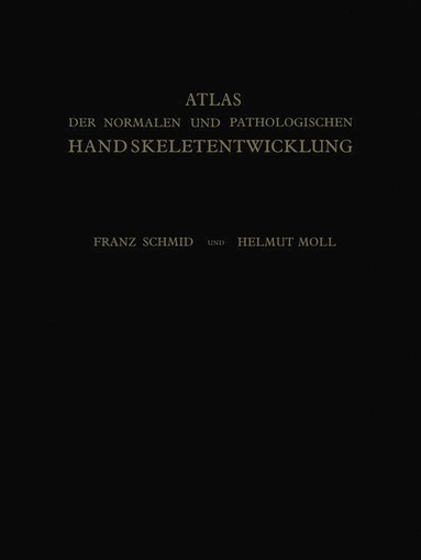 bokomslag Atlas der Normalen und Pathologischen Handskeletentwicklung