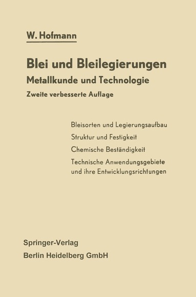 Wilhelm Hofmann - Blei und Bleilegierungen, Häftad