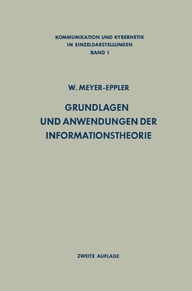 Werner Meyer-Eppler, G. Heike, K. Löhn - Grundlagen und Anwendungen der Informationstheorie, Häftad