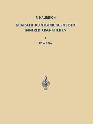 Klinische Rntgendiagnostik Innerer Krankheiten 1