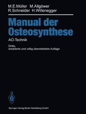 Manual der OSTEOSYNTHESE 1