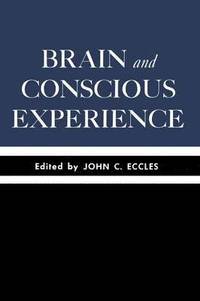 bokomslag Brain and Conscious Experience
