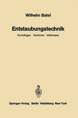 Wilhelm Batel - Entstaubungstechnik, Häftad