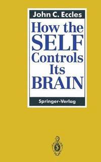 bokomslag How the SELF Controls Its BRAIN