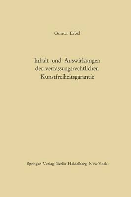 bokomslag Inhalt und Auswirkungen der verfassungsrechtlichen Kunstfreiheitsgarantie