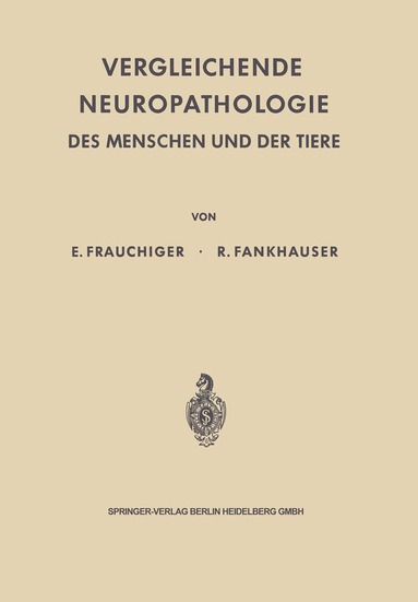 bokomslag Vergleichende Neuropathologie des Menschen und der Tiere