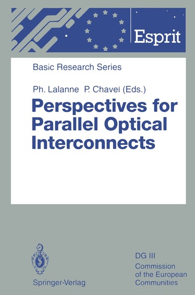 Philippe Lalanne, Pierre Chavel - Perspectives for Parallel Optical Interconnects, Häftad