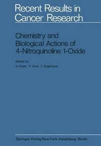 bokomslag Chemistry and Biological Actions of 4-Nitroquinoline 1-Oxide