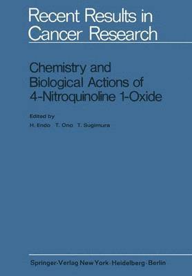 bokomslag Chemistry and Biological Actions of 4-Nitroquinoline 1-Oxide