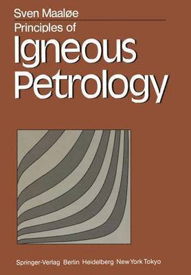 bokomslag Principles of Igneous Petrology