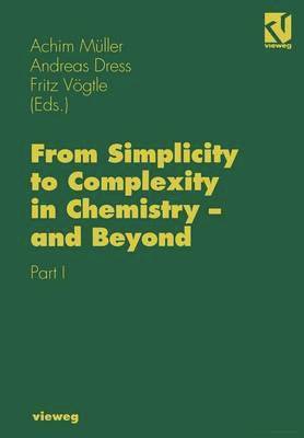 bokomslag From Simplicity to Complexity in Chemistry - and Beyond