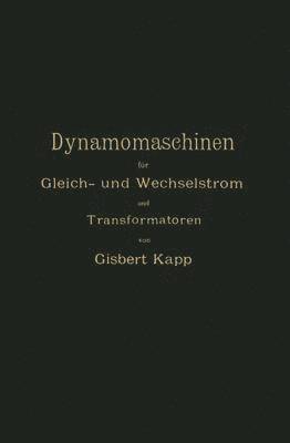 bokomslag Dynamomaschinen fr Gleich- und Wechselstrom und Transformatoren