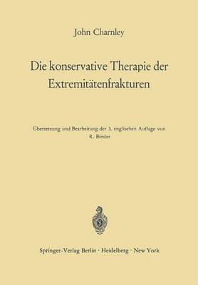 bokomslag Die konservative Therapie der Extremittenfrakturen