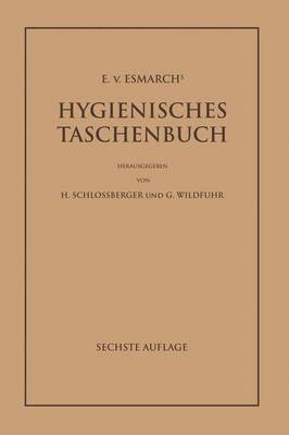 bokomslag E. von Esmarch's Hygienisches Taschenbuch