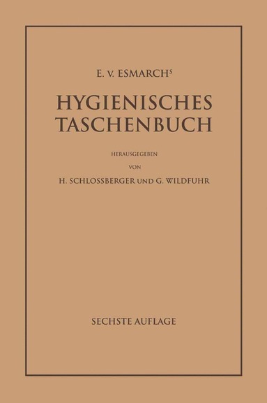 bokomslag E. von Esmarch's Hygienisches Taschenbuch