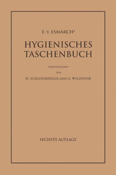 bokomslag E. von Esmarch's Hygienisches Taschenbuch