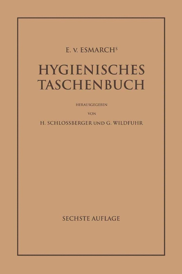 E. von Esmarch's Hygienisches Taschenbuch 1