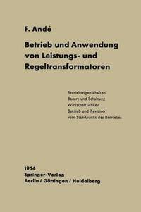 bokomslag Betrieb und Anwendung von Leistungs- und Regeltransformatoren