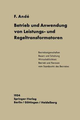 Betrieb und Anwendung von Leistungs- und Regeltransformatoren 1