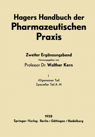 Walther Kern, H. Auterhoff, F. Neuwald, W. Schmid - Hagers Handbuch der Pharmazeutischen Praxis, Häftad