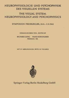 Neurophysiologie und Psychophysik des Visuellen Systems / The Visual System: Neurophysiology and Psychophysics 1