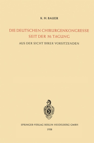 bokomslag Die Deutschen Chirurgenkongresse Seit der 50. Tagung