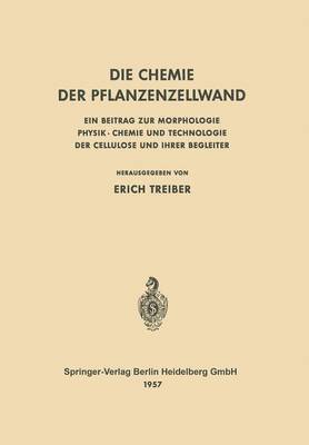 Erich Treiber - Die Chemie der Pflanzenzellwand, Häftad