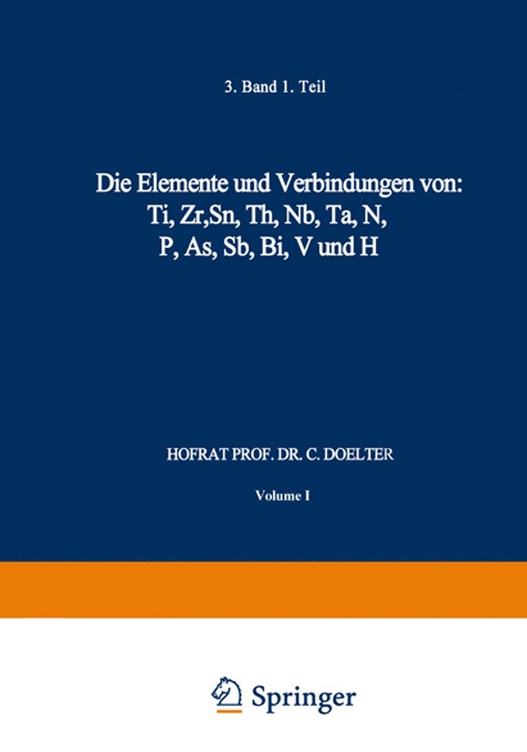 Die Elemente und Verbindungen von: Ti, Zr, Sn, Th, Nb, Ta, N, P, As, Sb, Bi, V und H