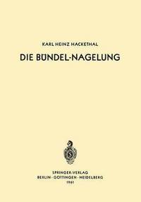 bokomslag Die Bndel-Nagelung