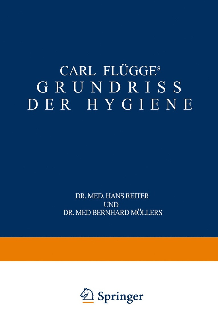 Carl Flgge's Grundriss der Hygiene 1