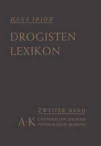 bokomslag Chemikalien, Drogen, wichtige physikalische Begriffe in lexikalischer Ordnung