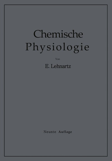 Emil Lehnartz - Einführung in die Chemische Physiologie, Häftad