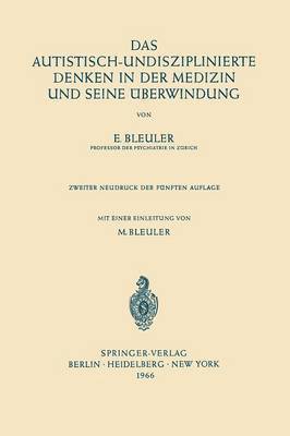 bokomslag Das Autistisch-Undisziplinierte Denken in der Medizin und Seine berwindung