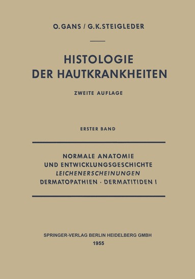 bokomslag Normale Anatomie und Entwicklungsgeschichte, Leichenerscheinungen, Dermatopathien · Dermatitiden I