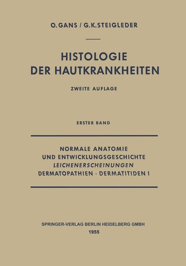 bokomslag Normale Anatomie und Entwicklungsgeschichte, Leichenerscheinungen, Dermatopathien  Dermatitiden I