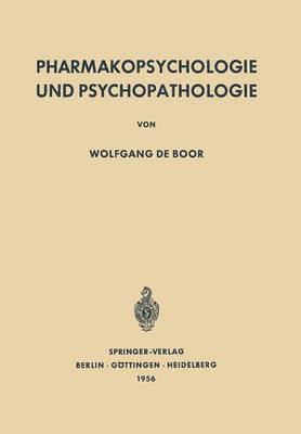 bokomslag Pharmakopsychologie und Psychopathologie