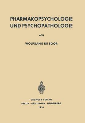 Pharmakopsychologie und Psychopathologie 1