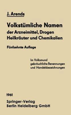 bokomslag Volkstumliche Namen der Arzneimittel, Drogen Heilkrauter und Chemikalien